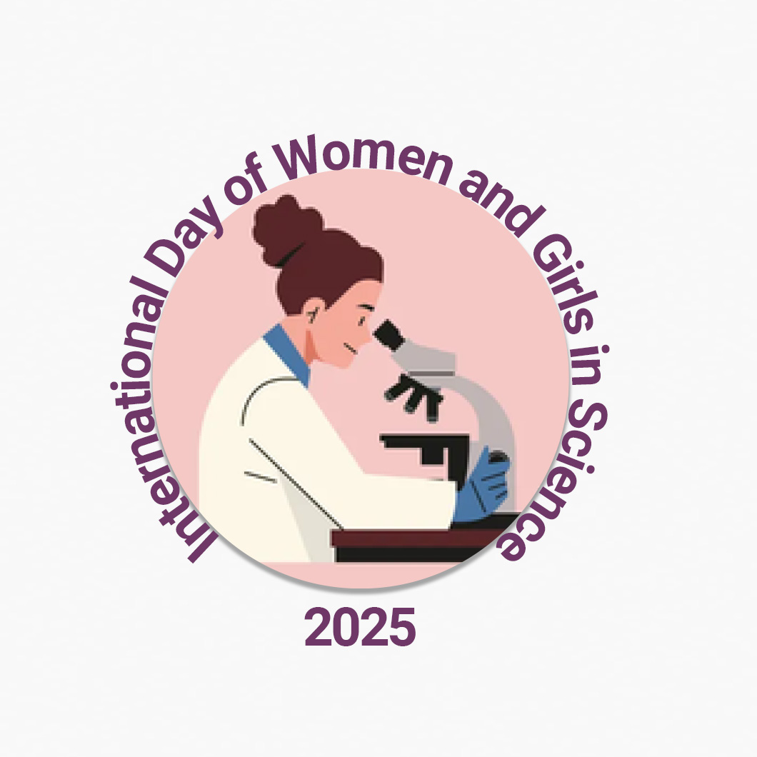 International day of women and girls in Sciences 2025